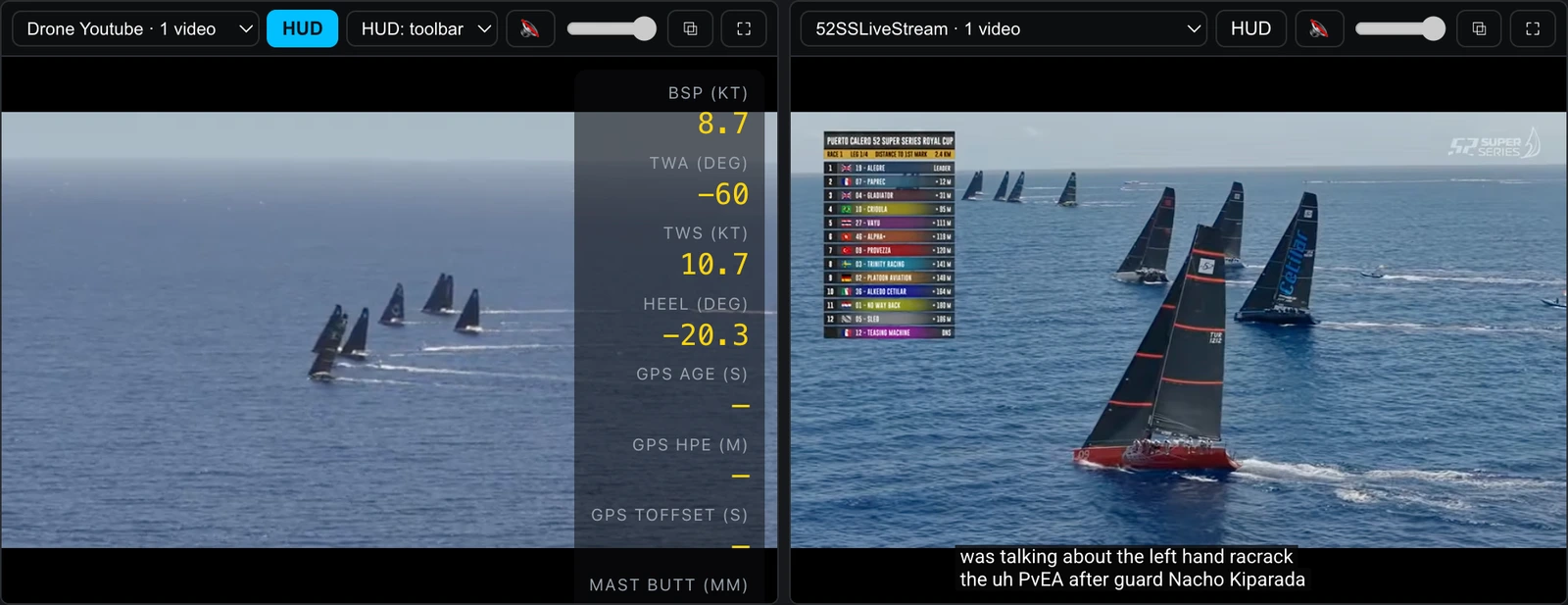 The two video panes of the debrief player at 12:12:24 UTC on Race 1 of the Puerto Calero Lanzarote 52 SUPER SERIES Royal Cup, side by side and on one clock. The left pane is the team’s own drone footage, headed "Drone Youtube · 1 video", with the overlay preset drawn down its right edge — BSP (KT) 8.7, TWA (DEG) −60, TWS (KT) 10.7, HEEL (DEG) −20.3, then GPS AGE (S), GPS HPE (M) and GPS TOFFSET (S) each reading an em dash, and MAST BUTT (MM) at the foot. The right pane, headed "52SSLiveStream · 1 video", is the event’s live broadcast at the same instant, carrying the broadcast’s own leaderboard graphic and its burnt-in commentary subtitle